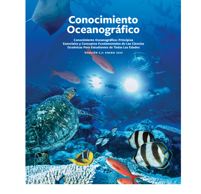 Conocimiento Oceanográfico: Principios Esenciales y Conceptos Fundamentales de Las Ciencias Oceánicas Para Estudiantes de Todas Las Edades